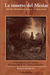 La muerte del Mesías (I), de Brown, Raymond E. | portada del libro