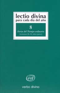 Lectio Divina para cada día del año: Ferias del Tiempo Ordinario, de Zevini, Giorgio y Pier Giordano Cabra | portada del libr