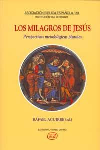 Los milagros de Jesús, de Aguirre Monasterio, Rafael | portada del libro