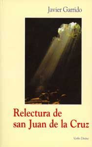 Relectura de san Juan de la Cruz, de Garrido, Javier | portada del libro