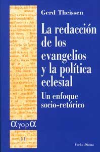 La redacción de los evangelios y la política eclesial, de Theissen, Gerd | portada del libro