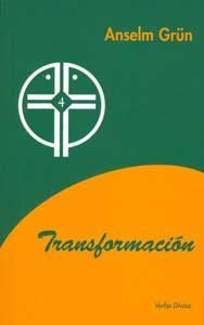 Transformación, de Grün, Anselm | portada del libro