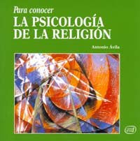 Para conocer la psicología de la religión, de Ávila, Antonio | portada del libro