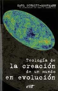 Teología de la creación de un mundo en evolución, de Schmitz-Moormann, Karl | portada del libro