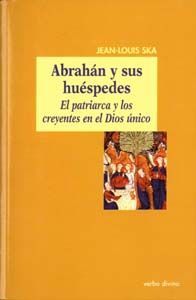 Abrahán y sus huéspedes, de Ska, Jean Louis | portada del libro