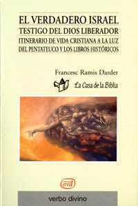 El verdadero Israel. Testigo del Dios liberador, de Casa de la Biblia | portada del libro