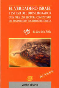El verdadero Israel. Testigo del Dios liberador, de Casa de la Biblia | portada del libro