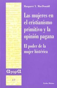 Las mujeres en el cristianismo primitivo y la opinión pagana, de MacDonald, Margaret Y. | portada del libro