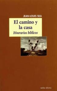 El camino y la casa, de Ska, Jean Louis | portada del libro