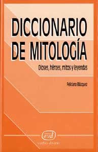 Diccionario de mitología, de Blázquez Carmona, Feliciano | portada del libro