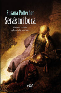 Serás mi boca, de Pottecher Gámir, Susana | portada del libro
