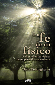 La fe de un físico, de Polkinghorne, John | portada del libro