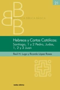 Hebreos y Cartas Católicas, de Lugo Rodríguez, Raúl | portada del libro