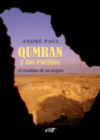 Qumrán y los esenios, de Paul, André | portada del libro