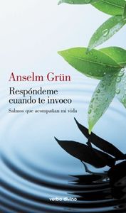 Respóndeme cuando te invoco, de Grün, Anselm | portada del libro