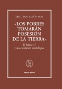 «Los pobres tomarán posesión de la tierra», de Ramón Ruiz, Eleuterio | portada del libro