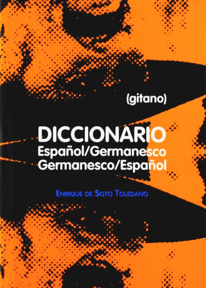 DICCIONARIO ESPAÑOL-GERMANESCO (GITANO)/ GERMANESCO (GITANO)-ESPAÑOL, de PABANO | portada del libro