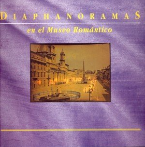 Diaphanoramas en el Museo Romántico, de FONTANELLA, LEE | portada del libro