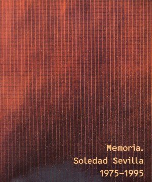 Soledad Sevilla 1975-1995. Memoria, de Villaespesa, Mar | portada del libro