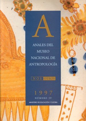 Anales del Museo Nacional de Antropología, nº IV, 1997, de MUSEO NACIONAL DE ANTROPOLOGIA | portada del libro