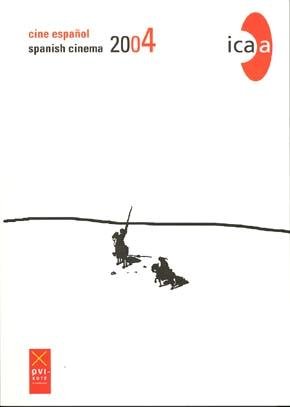 Cine español 2004. Spanish cinema, de INSTITUTO DE LA CINEMATOGRAFIA | portada del libro