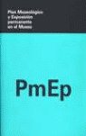 Plan museológico y exposición permanente en el museo, de CENTRO DE FORMACION Y COOPERACION ESPAÑO | portada del libro