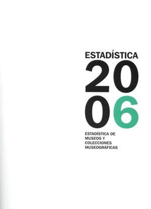 Estadística de museos y colecciones museográficas 2006 | portada del libro