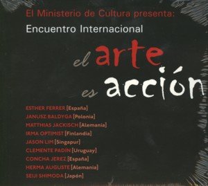 El arte es acción, de ESPAÑA. SUBDIRECCION GENERAL D | portada del libro
