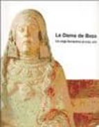 La Dama de Baza. Un viaje femenino al más allá. Actas del encuentro internacional Museo Arqueológico, de Varios autores | por