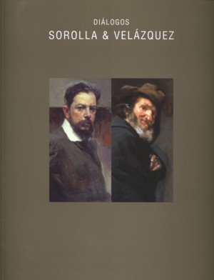 Diálogos Sorolla & Velázquez | portada del libro