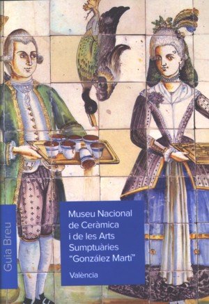 MUSEO NACIONAL DE CERAMICA I DE LES ARTS SUMPTUARIES "GONZALEZ MARTI" | portada del libro