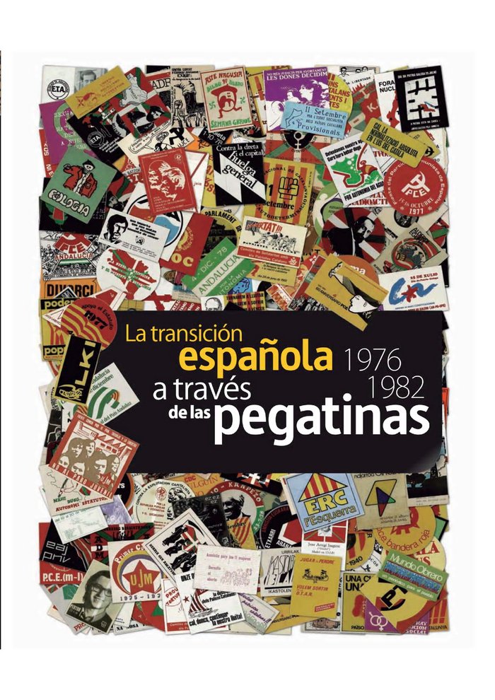 La Transición española a través de las pegatinas (1976-1982) | portada del libro