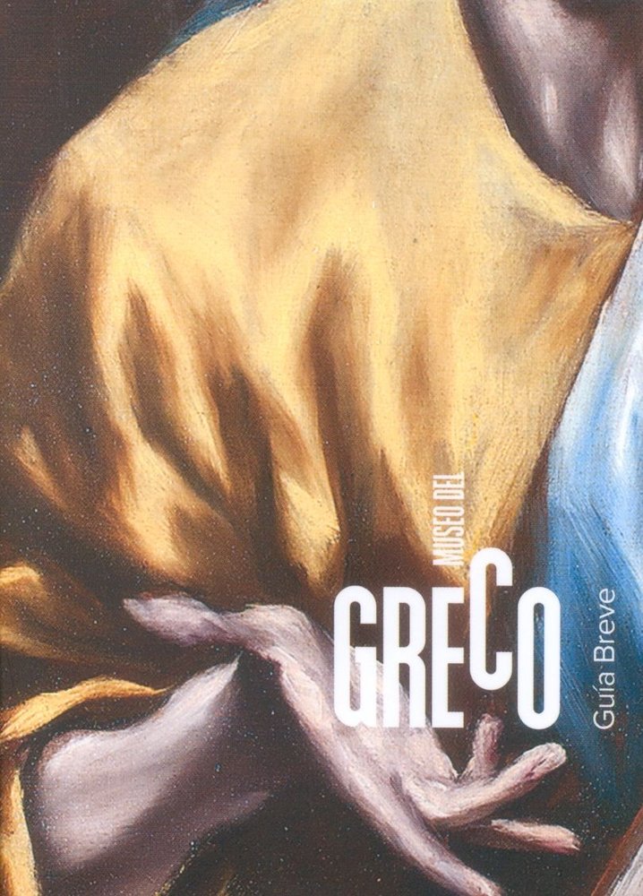MUSEO DEL GRECO GUIA BREVE 2014 | portada del libro