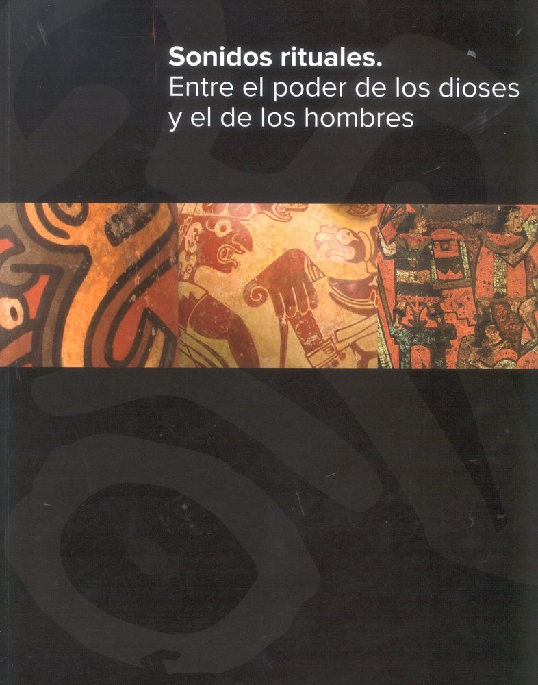 Sonidos rituales. Entre el poder de los dioses y de los hombres, de Gudemos, Mónica L. | portada del libro