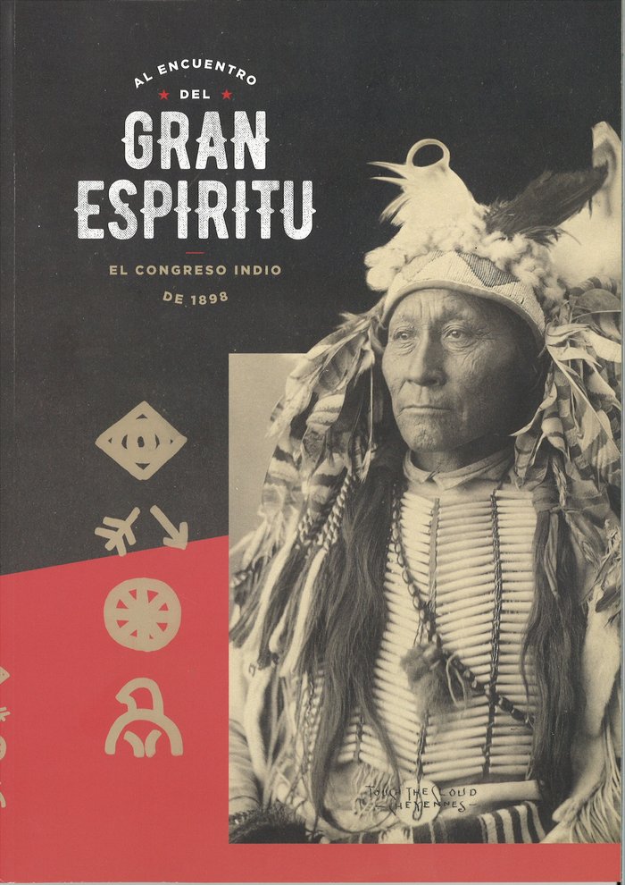 Al encuentro del Gran Espíritu. El Congreso Indio de 1898, de ROBLEDO,BEATRIZ | portada del libro