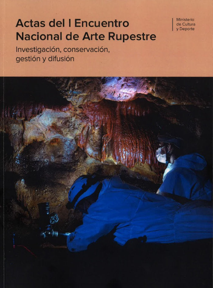 ACTAS DEL I ENCUENTRO NACIONAL DE ARTE RUPESTRE, de INSTITUTO DEL PATRIMONIO CULTURAL DE ESPAÑA E | portada del libro