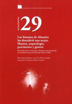 LOS BISONTES DE ALTAMIRA LOS DESCUBRIO UNA MUJER. MUSEOS, ARQUEOLOGIA, PATRIMONI, de VVAA | portada del libro