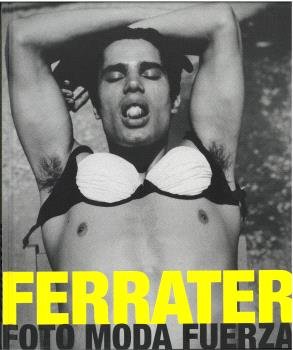 Ferrater. Foto. Moda. Fuerza | portada del libro