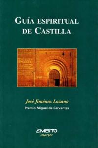 GUIA ESPIRITUAL DE CASTILLA, de JIMENEZ LOZANO | portada del libro