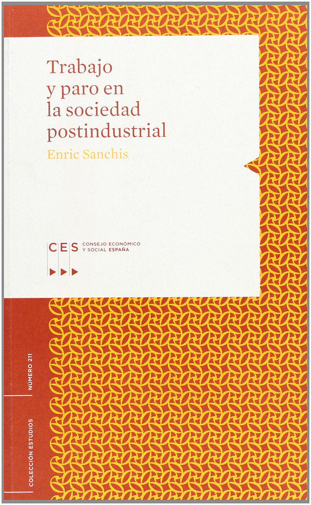 TRABAJO Y PARO EN LA SOCIEDAD POSTINDUSTRIAL, de SANCHIS | portada del libro