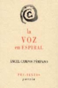 VOZ EN ESPIRAL  PT-344   *, de Campos Pámpano | portada del libro