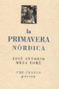 PRIMAVERA NORDICA  PT-362, de Mesa Toré | portada del libro