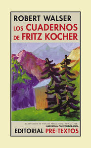 CUADERNOS DE FRITZ KOCHER  375   *, de WALSER | portada del libro
