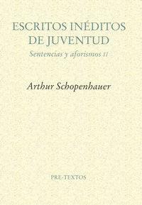 ESCRITOS INEDITOS JUVENTUD 381  *, de SCHOPENHAUER | portada del libro