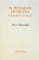 áEl pensador en escena. El materialismo de Nietzsche, de Sloterdijk | portada del libro