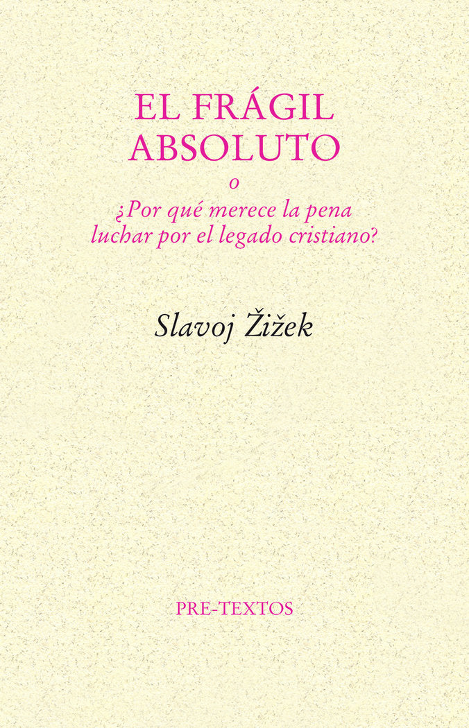 FRAGIL ABSOLUTO PT-579    *, de Zizek | portada del libro