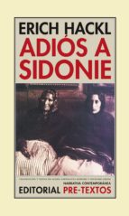 ADIOS A SIDONIE NCO-14, de Erich Hackl | portada del libro