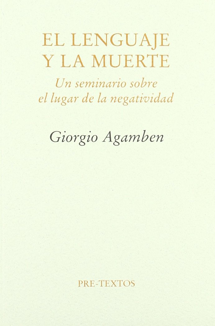 LENGUAJE Y LA MUERTE PT-602     *, de Agamben | portada del libro