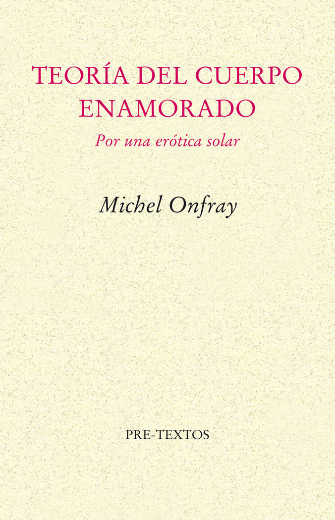 Teoría del cuerpo enamorado, de Onfray | portada del libro