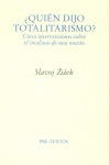 QUIEN DIJO TOTALITARISMO PT-611  *, de Zizek | portada del libro